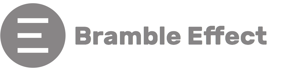 Bramble Effect