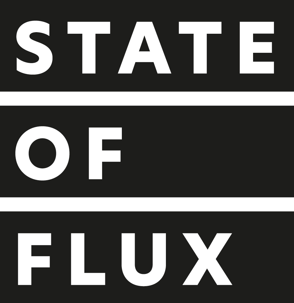 STATE OF FLUX 
