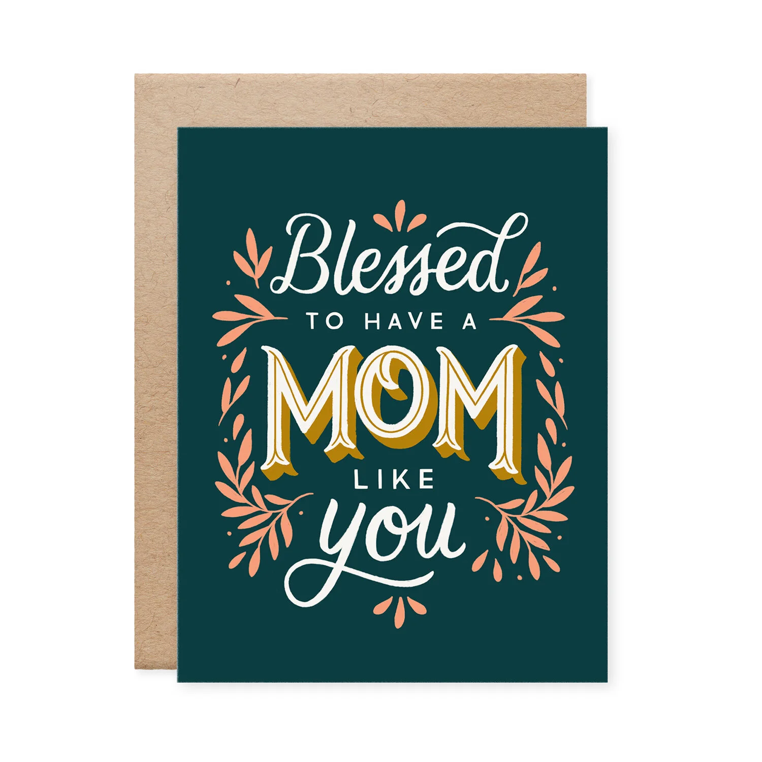 Blessed To Have A Mother Like You | Greeting Card Blessed To Have A Mother Like You | Greeting Card