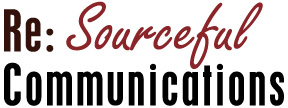Re:Sourceful Communications