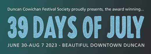 39 Days of July Cowichan Summer Festival