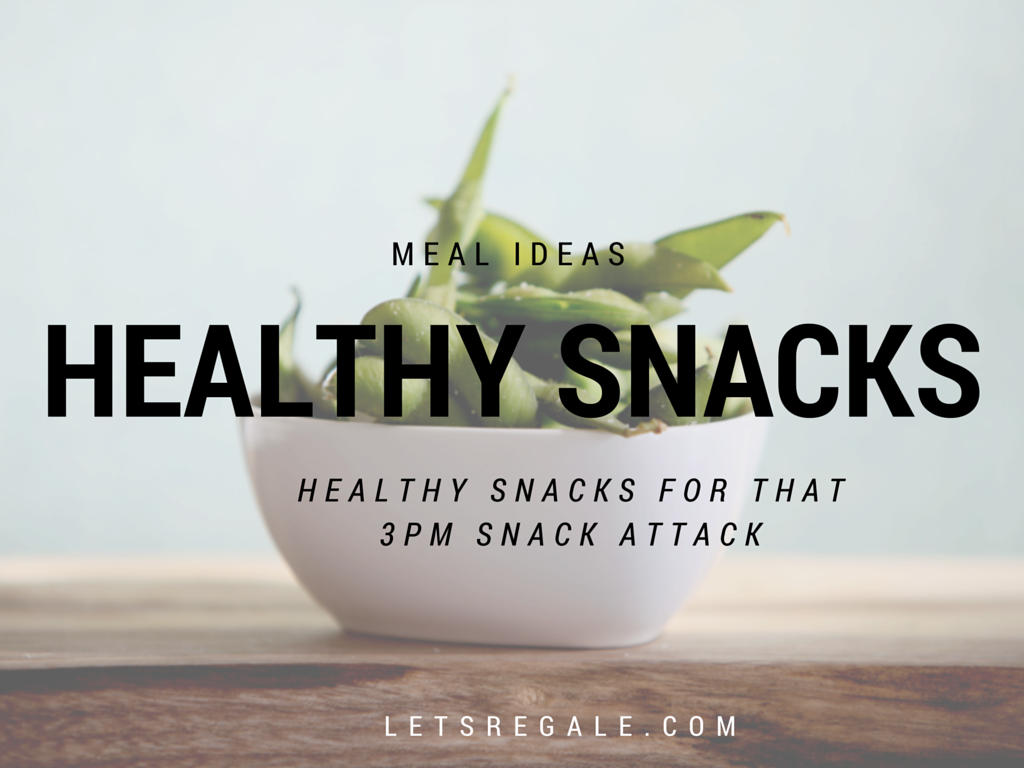 Healthy Snacks For That 3pm Snack Attack letsregale.com