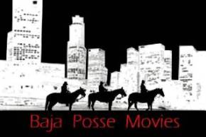 Baja Posse Movies