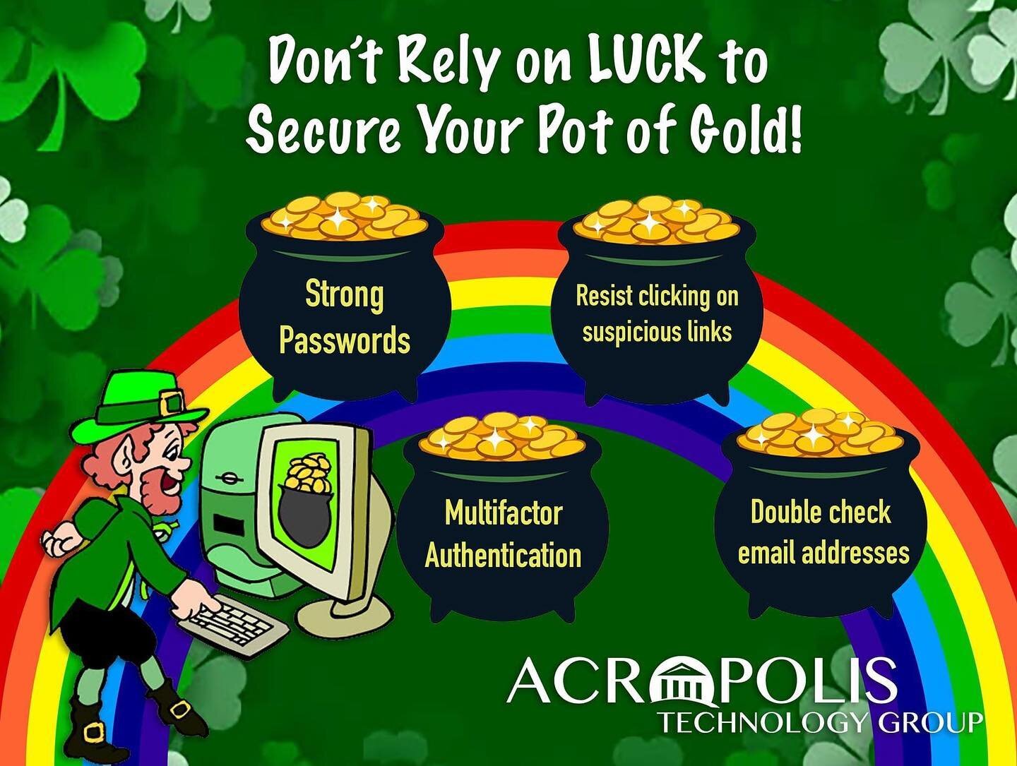 Happy St. Patty's Day! Keep that pot of gold safe and secure! #stpatricksday #acropolistech #potofgold
