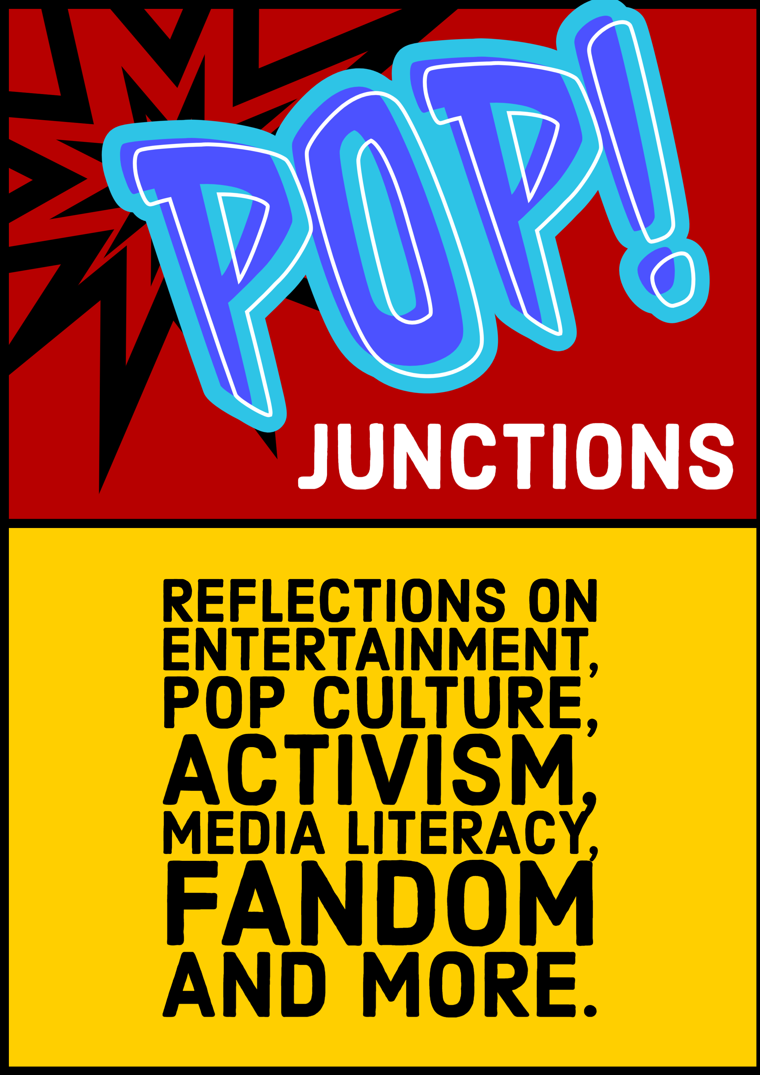 Pop Junctions: Reflections on Entertainment, Pop Culture, Activism, Media  Literacy, Fandom and More