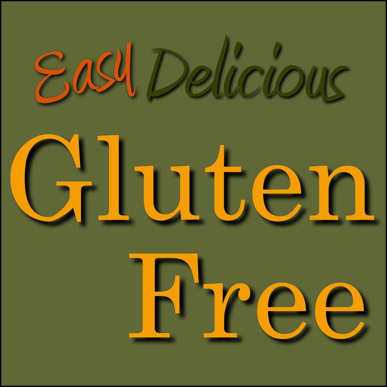 Easy Gluten-Free Cooking