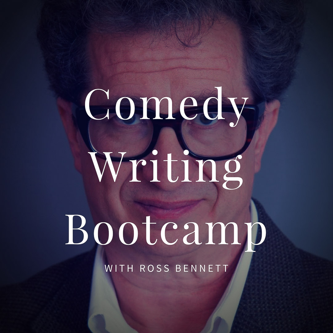 Comedy Writing Bootcamp With Ross Bennett Starting May 19th