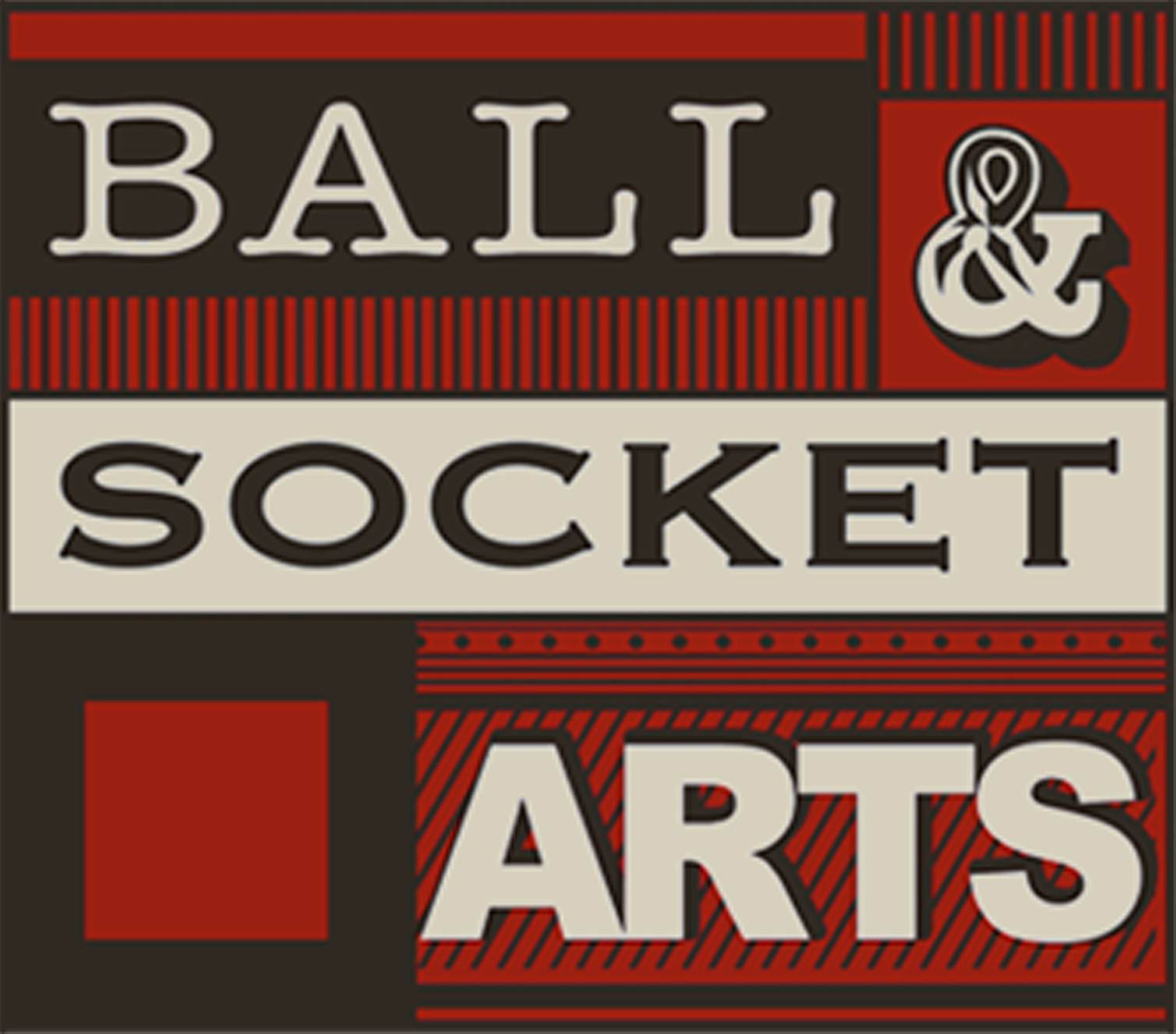 Ball &amp; Socket Arts