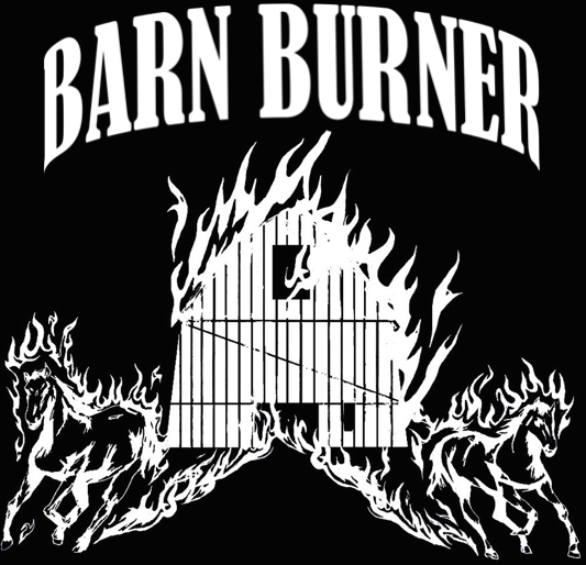 Barn Burner