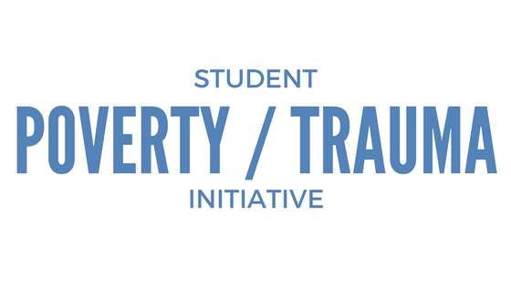 Student Poverty / Trauma Initiative