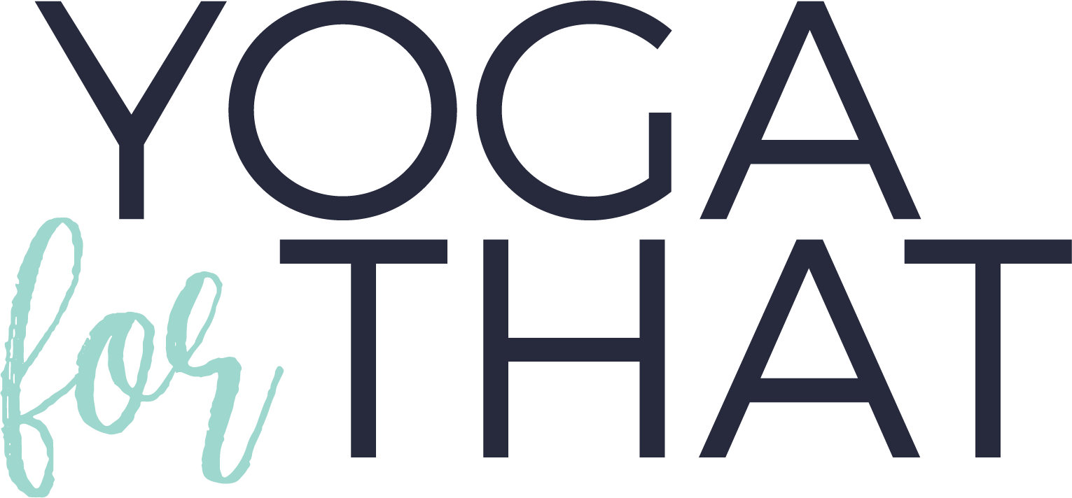 Yoga For That