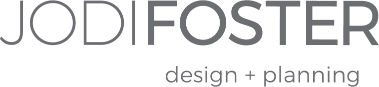 Jodi Foster Design + Planning