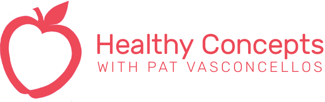 Healthy Concepts with Pat Vasconcellos