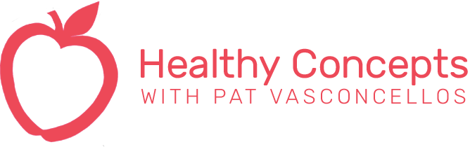 Healthy Concepts with Pat Vasconcellos