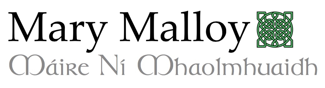 Mary Malloy  * Máire Ní Mhaolmhuaidh