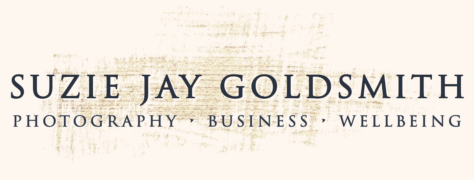 SUZIE JAY GOLDSMITH  • photography • business • wellbeing
