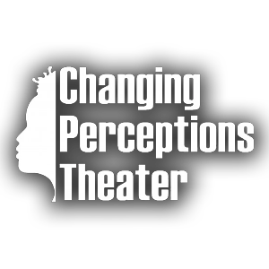 Changing Perceptions Theater, LLC