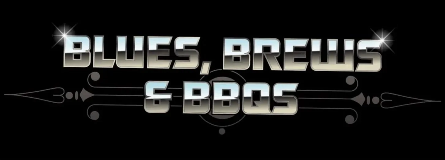 Blues Brews & BBQs