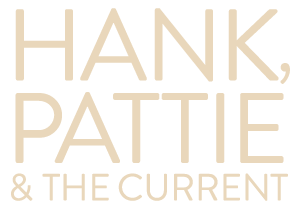 Hank, Pattie & The Current