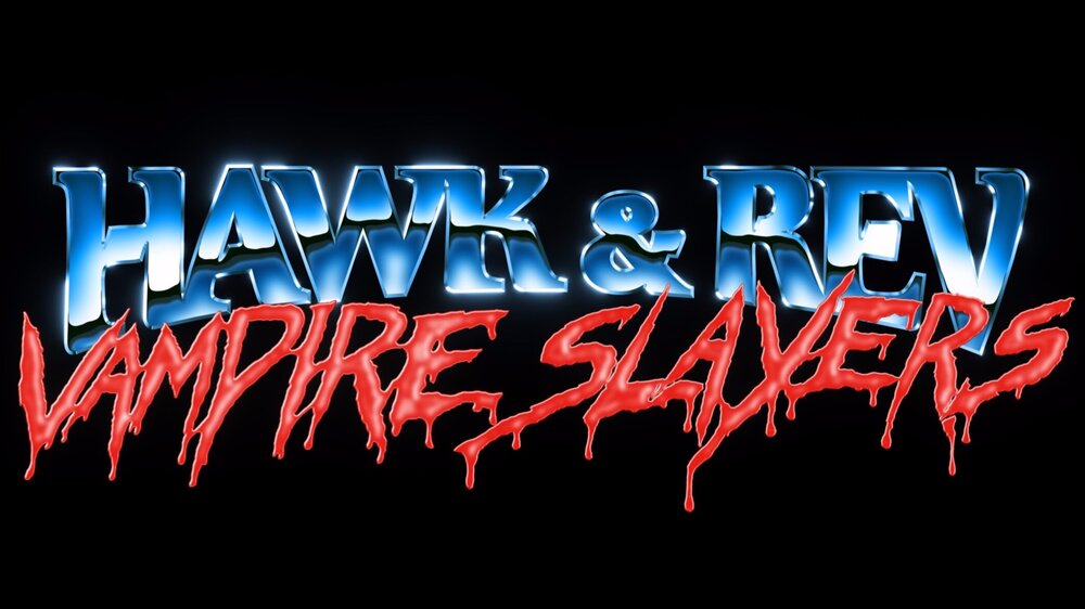 Hawk & Rev: Vampire Slayers