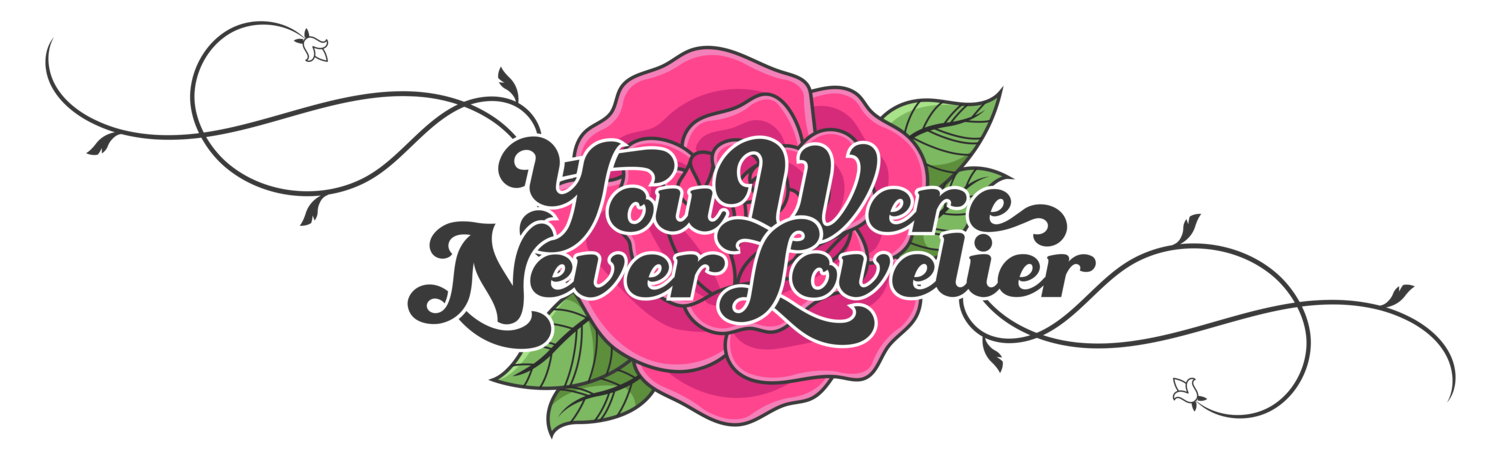 You Were Never Lovelier