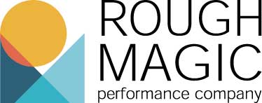 Rough Magic Performance Company