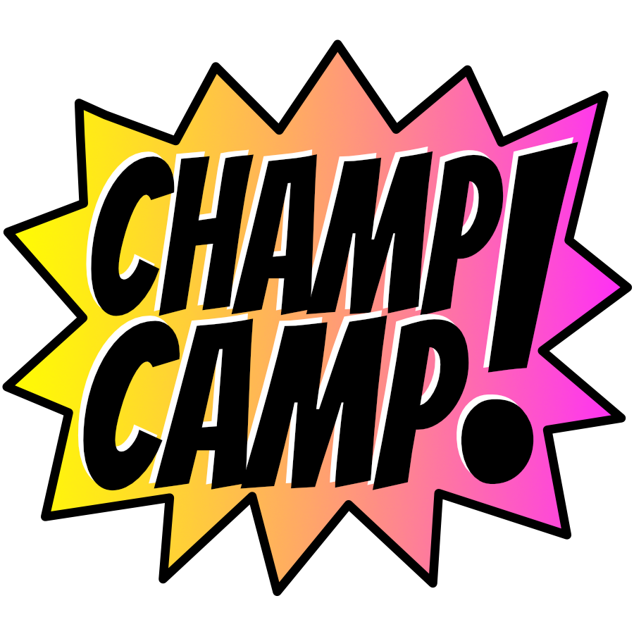 Champ Camp!