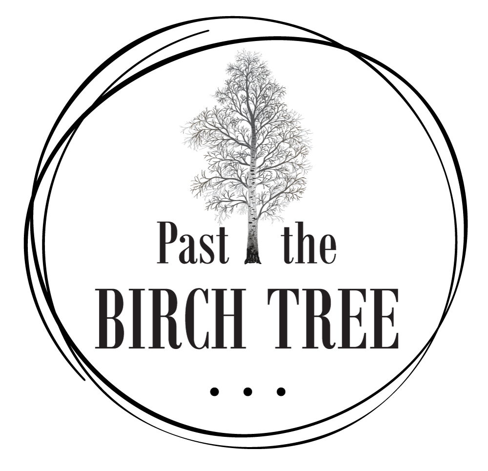 Past the Birch Tree