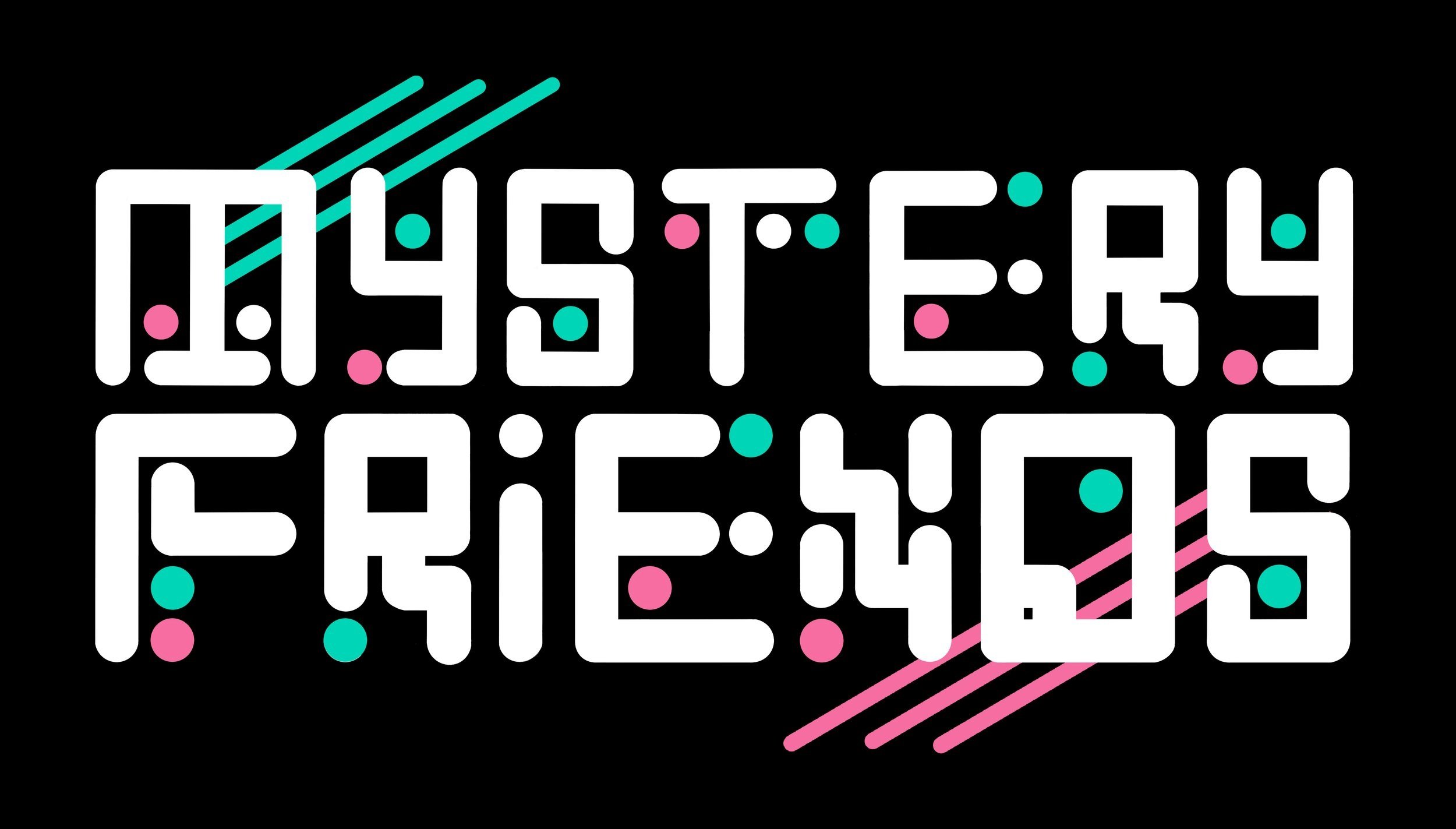 Mystery Friends