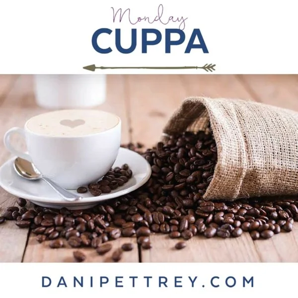 Dani Pettrey Monday Cuppa