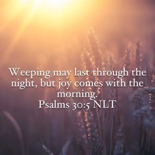 Weeping may last through the night