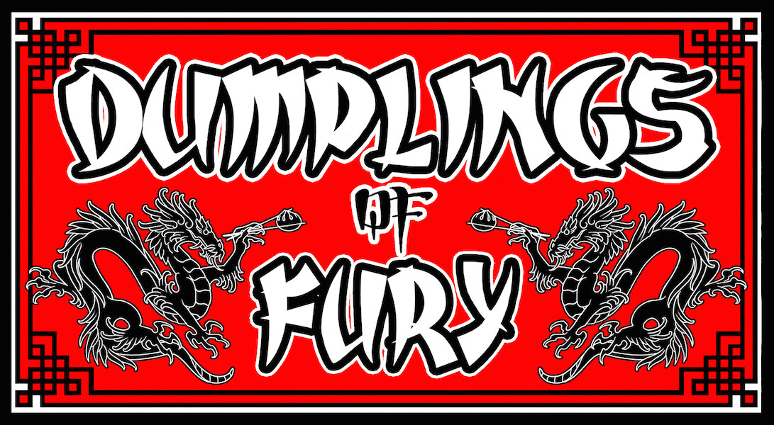 Dumplings of Fury