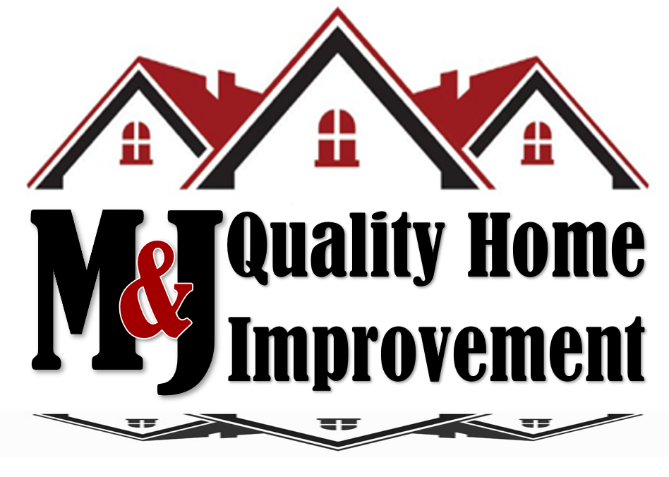 M&J Quality Home Improvement 