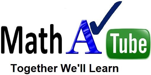 Math A Tube - Free Math Help for Parents & Kids