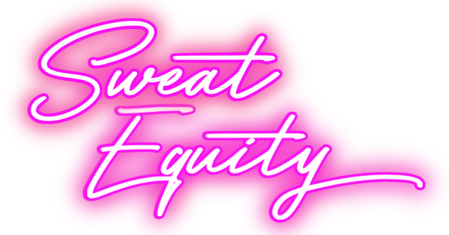 Sweat Equity Podcast®
