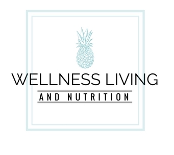 Wellness Living and Nutrition