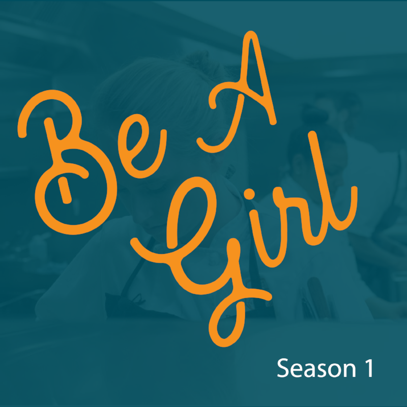 6_Be_A_Girl_Season_1_Image.png