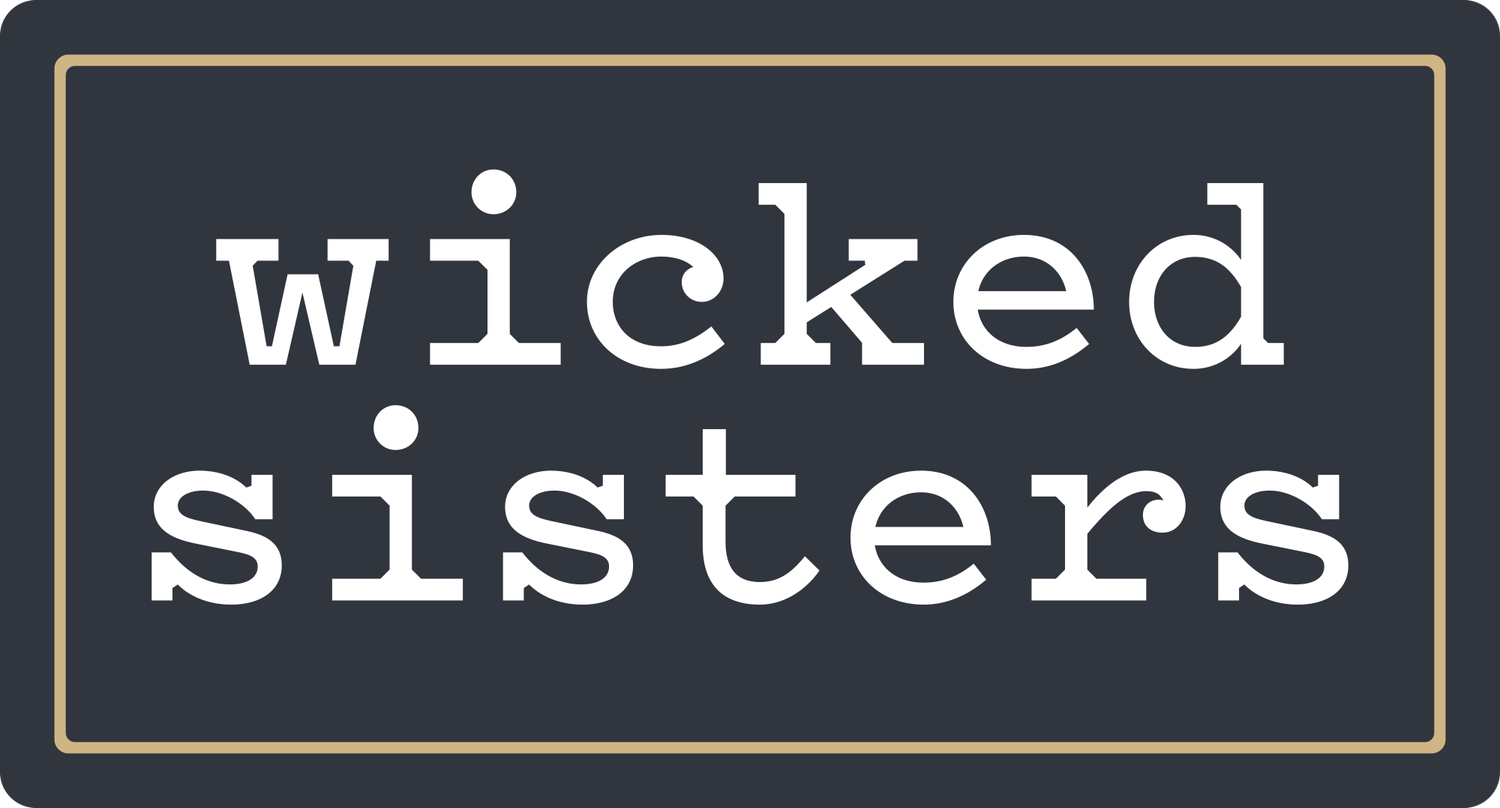 Wicked Sisters