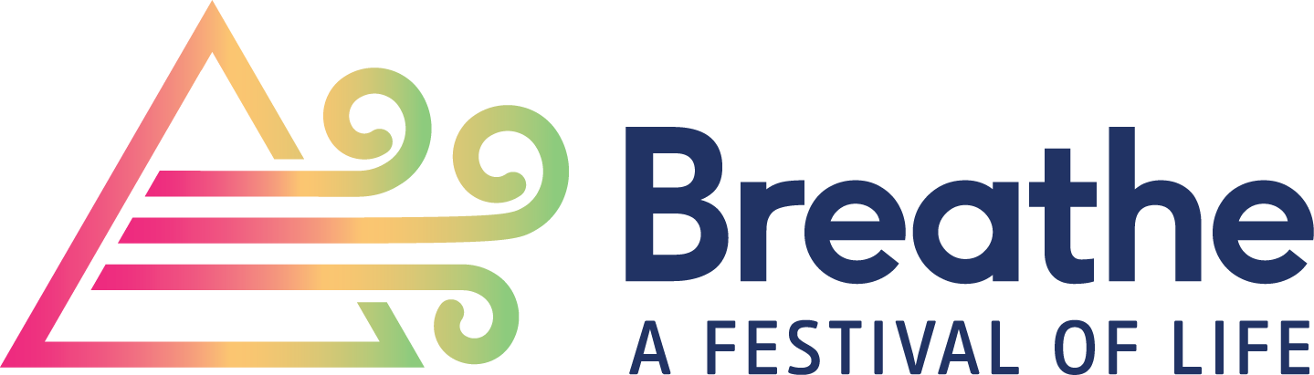 Breathe A Festival of Life