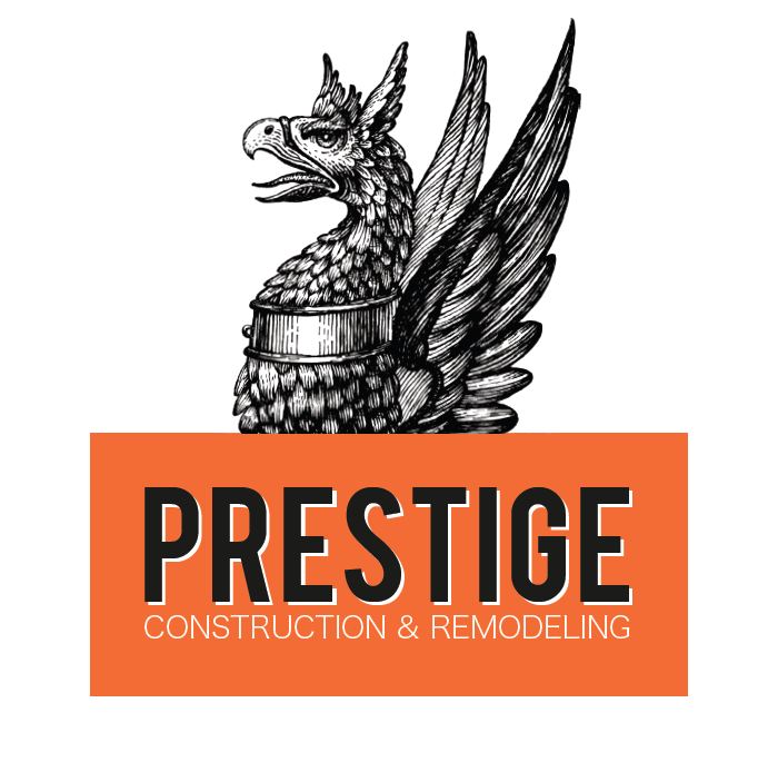 Prestige Construction & Remodeling, LLC