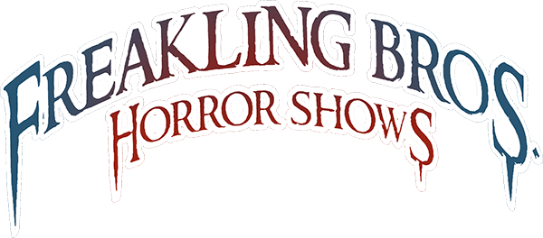 Freakling Bros Horror Shows