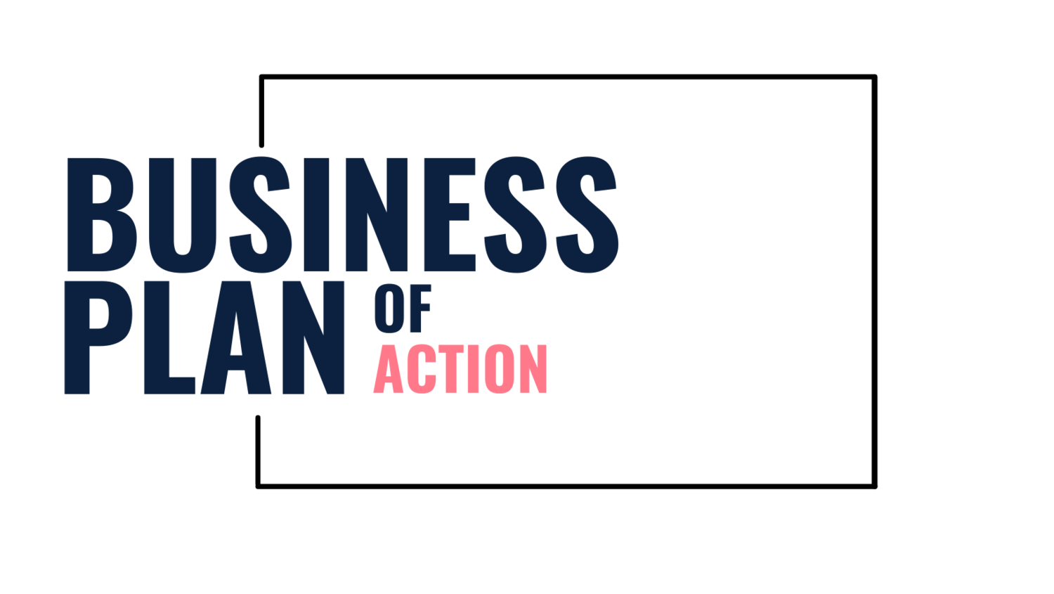 Business Plan of Action