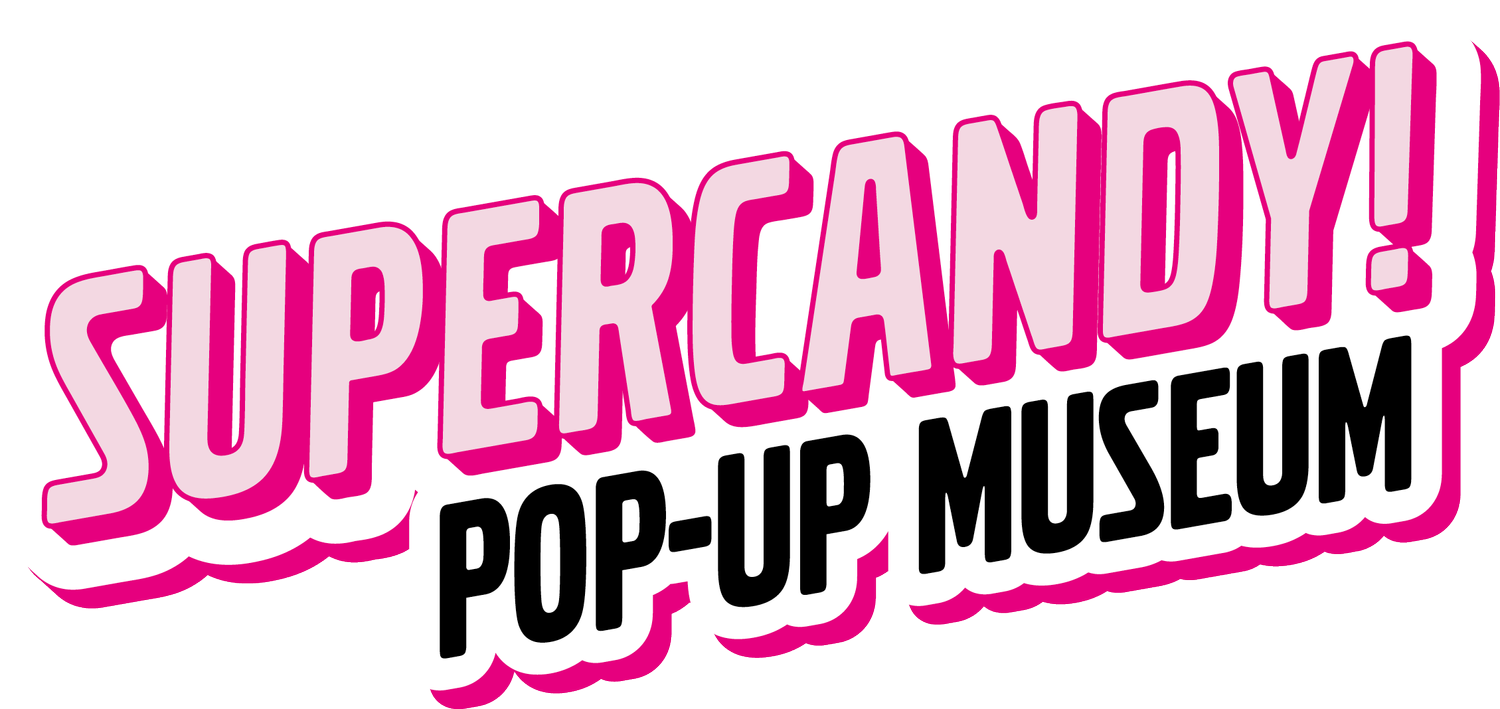Supercandy Pop-Up Museum