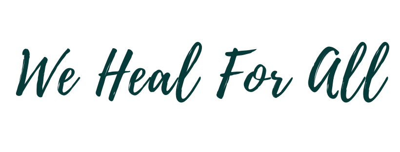 We Heal For All
