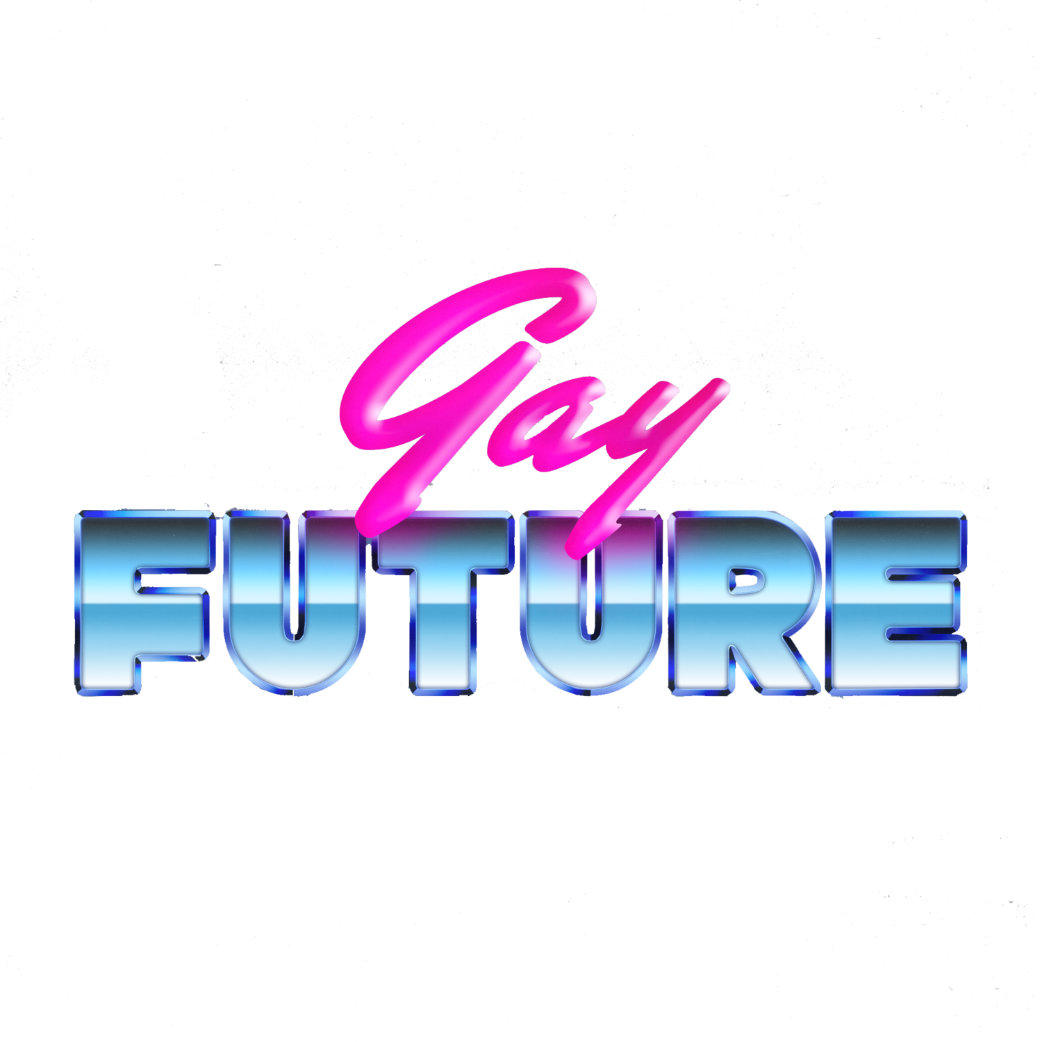 GAY FUTURE