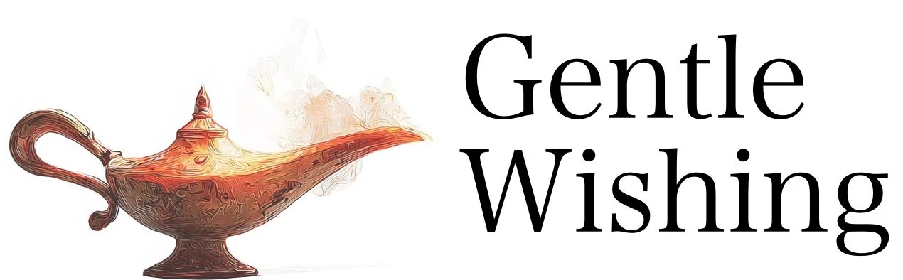 Gentle Wishing