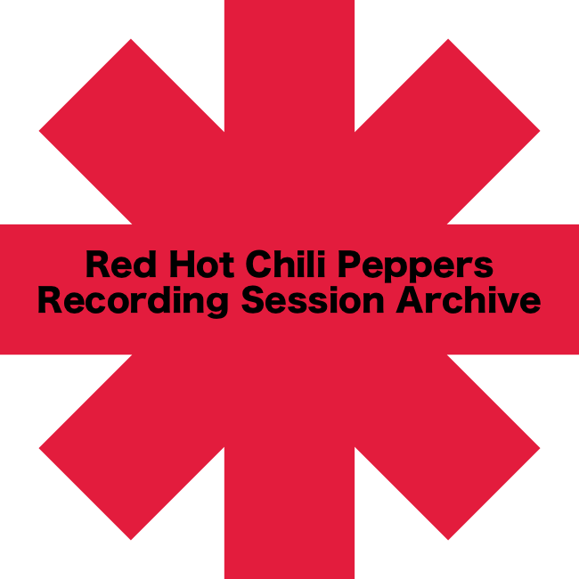 Red Hot Chili Peppers Recording Sessions Archive