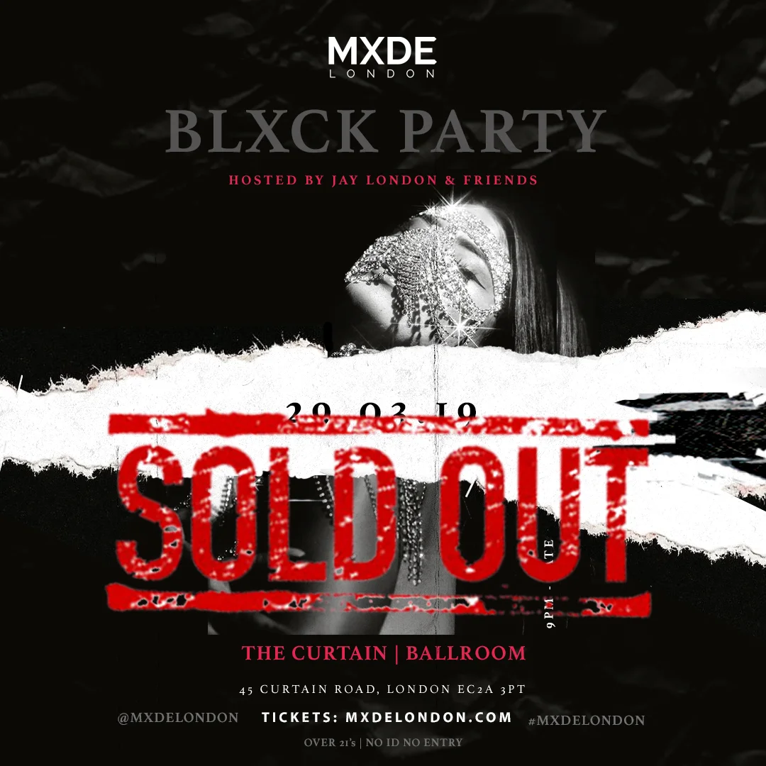 Mxde London Blxck Party Mxde London