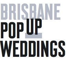 Brisbane Pop Up Weddings