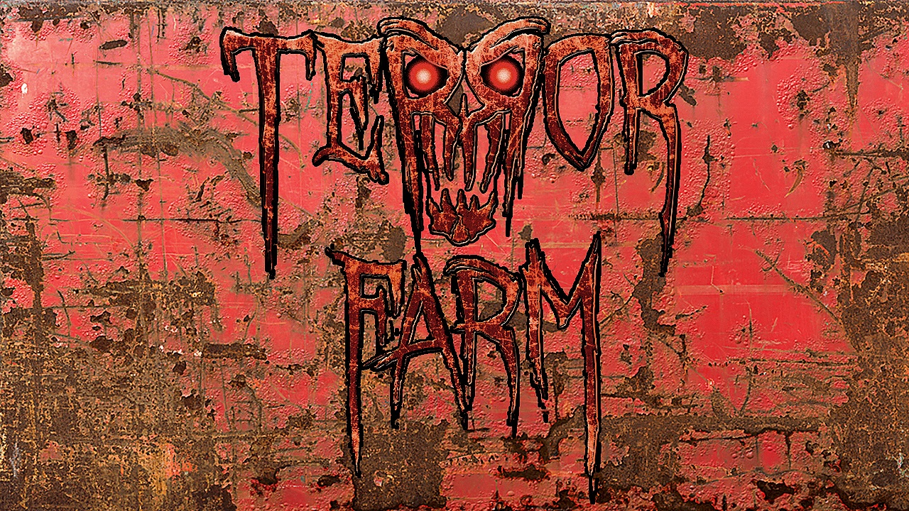 TERROR FARM